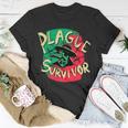 Plague Survivor Unisex T-Shirt Unique Gifts