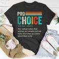 Pro Choice Definition Feminist Womens Rights Retro Vintage Unisex T-Shirt Funny Gifts