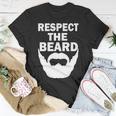 Respect The Beard Tshirt Unisex T-Shirt Unique Gifts