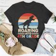 Roaring Into 4Th Grade Dinosaur First Day Of School Back To School Unisex T-Shirt Unique Gifts