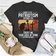 Sorry If My Patriotism Offends You Tshirt Unisex T-Shirt Unique Gifts