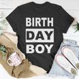 Straight Outta Birthday Birthday Boy Unisex T-Shirt Unique Gifts