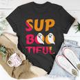 Sup Boo Tiful Halloween Quote Unisex T-Shirt Unique Gifts