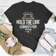 Trucker Trucker Hold The Line Convoy For Freedom Trucking Protest Unisex T-Shirt Funny Gifts