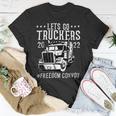 Trucker Trucker Support Lets Go Truckers Freedom Convoy Unisex T-Shirt Funny Gifts