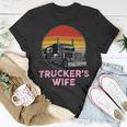 Trucker Truckers Wife Retro Truck Driver Unisex T-Shirt Funny Gifts