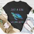 Turtle Watercolor Sea Ocean Just A Girl Who Loves Turtles Tshirt Unisex T-Shirt Unique Gifts