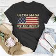 Ultra Maga We The People V2 Unisex T-Shirt Unique Gifts