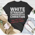 White Straight Conservative Christian V2 Unisex T-Shirt Unique Gifts