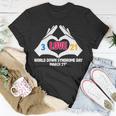 World Down Syndrome Day March 21 Tshirt Unisex T-Shirt Unique Gifts