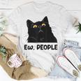 Ew People Funny Black Cat Lover For Women Men Fun Cat Saying V2 Unisex T-Shirt Funny Gifts