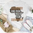 One Month Can Hold Our History Black History Month T-shirt Personalized Gifts