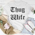 Thug Wife V4 Unisex T-Shirt Funny Gifts