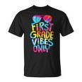 1St Grade Vibes Only Back To School 1St Grade Teacher T-shirt