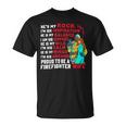 Firefighter Proud To Be A Firefighter Wife Fathers Day Unisex T-Shirt