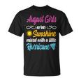 August Girls Are Sunshine Mixed With A Little Hurricane V2 T-shirt