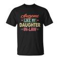 Awesome Like My Daughter In Law V2 Unisex T-Shirt