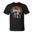 Awesome Since April 1943 Vintage 80Th Birthday For Men Women Unisex T-Shirt