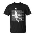 Basketball Player I Streetball I Basketball Gift Unisex T-Shirt