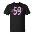 Beautiful 59Th Birthday Apparel For Woman 59 Years Old Unisex T-Shirt