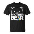 Brother Bear - Down Syndrome Awareness Unisex T-Shirt