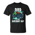 Dad Of The Birthday Boy Monster Truck Birthday Party Gift Unisex T-Shirt