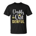 Daddy Of Mr Onederful 1St Birthday First Onederful Matching Unisex T-Shirt