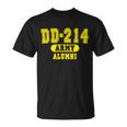 Dd-214 Us Army Alumni Tshirt Unisex T-Shirt