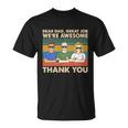 Dear Dad Great Job Were Awesome Thank You T-Shirt