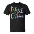Dibs On The Captain Fire Captain Wife Girlfriend Sailing T-shirt