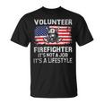 Firefighter Volunteer Firefighter Lifestyle Fireman Usa Flag V3 Unisex T-Shirt