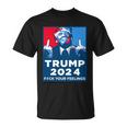 Funny Anti Biden Donald Trump Fuck Your Feelings Unisex T-Shirt