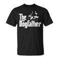 Funny Dog Father The Dogfather Unisex T-Shirt