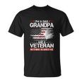 Funny I Am A Dad Grandpa And A Veteran Nothing Scares Me Unisex T-Shirt