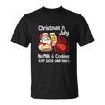 Funny Merry Christmas In July No Milk Cookies Unisex T-Shirt