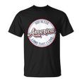 God Bless America Land That I Love Freedom America July 4Th Cute Gift Unisex T-Shirt