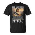 God And Pitbull Dog God Created The Pitbull T-shirt