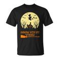 Hanging With My Witches Halloween Quote Unisex T-Shirt