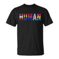 Human Lgbt Flag Gay Pride Month Transgender Rainbow Lesbian Gift Tshirt Unisex T-Shirt