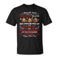 I Realize That Were Not Biologically Related Funny Stepdad Unisex T-Shirt