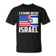 I Stand With Israel Us Flags United Distressed Unisex T-Shirt