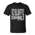 Intelligence Stephen Hawking Tshirt Unisex T-Shirt
