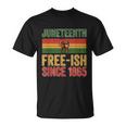 Juneteenth Freeish Since 1865 Day Independence Black Pride Unisex T-Shirt