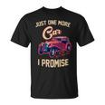 Just One More Car I Promise Vintage Classic Old Cars T-shirt