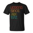 Legend Since July 1972 50Th Birthday 50 Years Old Vintage Unisex T-Shirt