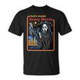 Lets Watch A Scary Movie Funny Halloween Tshirt Unisex T-Shirt