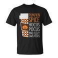 Pumpkin Spice Hocus Pocus And Cozy Sweaters Halloween Quote Unisex T-Shirt