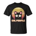 Retro Ew People Funny Cat Unisex T-Shirt