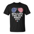 Spilling The Tea Since 1773 Funny 4Th Of July American Flag Unisex T-Shirt