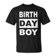 Straight Outta Birthday Birthday Boy Unisex T-Shirt